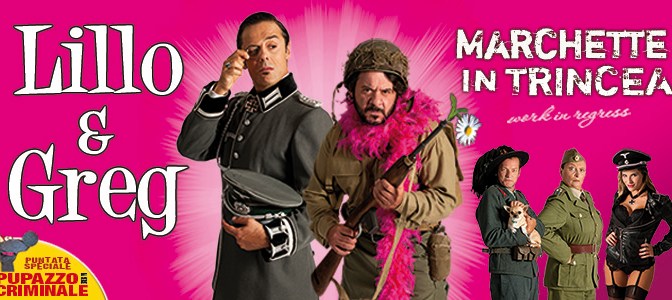 Dal 23 febbraio 2016 “Marchette in trincea” al Teatro Brancaccio