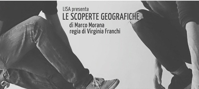 7 – 10 aprile 2016 “Le Scoperte Geografiche” al Teatro Brancaccino