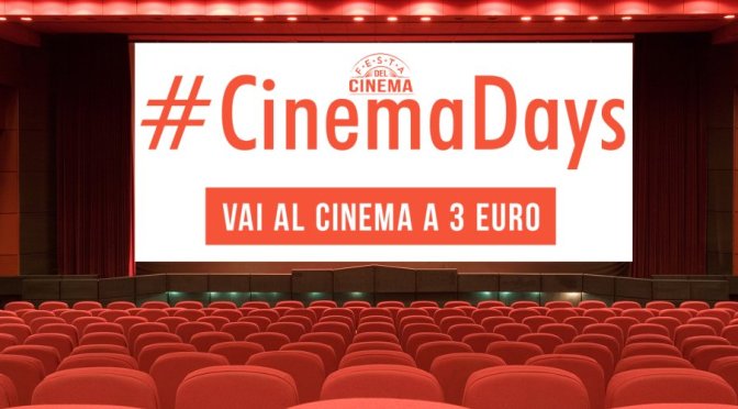 11 – 14 aprile 2016 “Cinema Days” biglietto a soli 3 euro