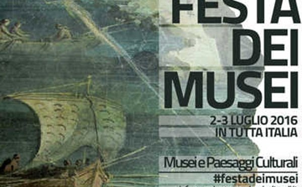 2-3 luglio 2016 “Festa dei Musei”