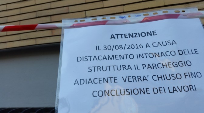 Dal 30/08/16 iniziano i lavori all’ASL RMA a via Luzzatti. Ma chi ha scritto il cartello?