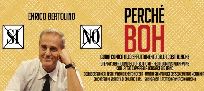 4 ottobre 2016 “Perchè Boh” al Teatro Brancaccio