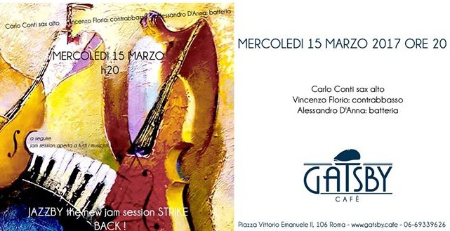 15 marzo 2017 Evento Jazz al Gatsby Cafe