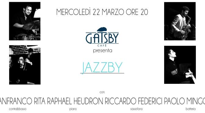 22 marzo 2017 evento Jazz al Gatsby Cafe