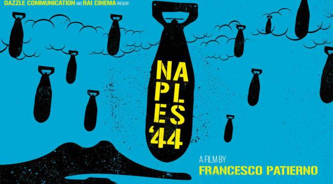 13 marzo 2017 “NAPLES ’44” all’Apollo 11 per Racconti dal Vero