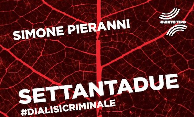 18 marzo 2017: presentazione del libro “Settantadue – #dialisicriminale”presso la libreria Pagina 2