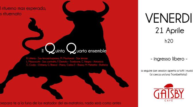 21 aprile 2017: il 5°4°, nove elementi nove in concerto in cappelleria al Gatsby Cafè