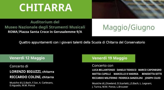 12 Maggio 2017 “I Venerdì della Chitarra” Auditorium del Museo Nazionale degli Strumenti Musicali