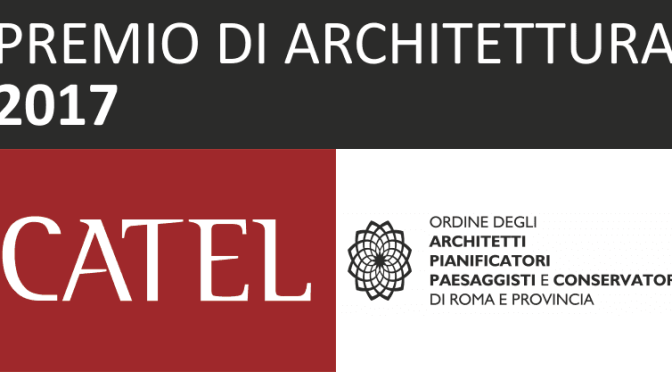PREMIO DI ARCHITETTURA CATEL 2017