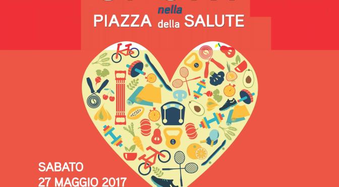 27 maggio 2017 “Sport nella Piazza della Salute” a Piazza Vittorio
