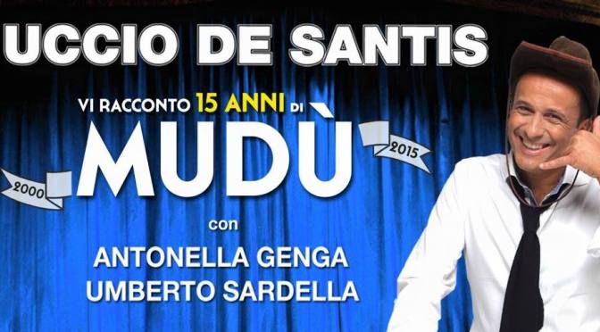 31 maggio 2017 “Vi racconto il mio mudù” al Teatro Brancaccio