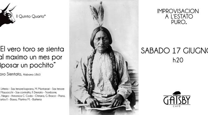 17 giugno 2017 Il Quinto Quarto di Piero Quarta ritorna al Gatsby Cafè
