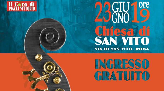 23 giugno 2017 il Coro di Piazza Vittorio a San Vito