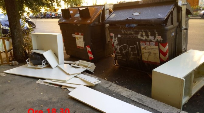 Come ti butto mezza casa accanto ai cassonetti dalla mattina alla sera