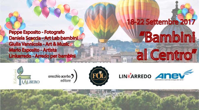 18 – 22 settembre “Bambini al Centro” presso lo Studio Medina