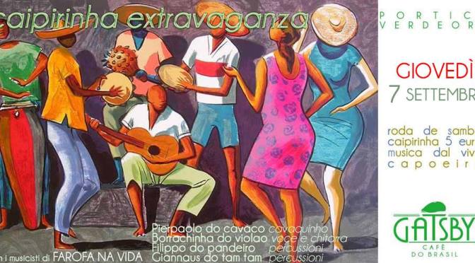 7 settembre 2017 “Farofa Na Vida” al Gatsby Cafè