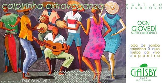 14 settembre 2017 “Caipirinha Extravaganza – Roda de Samba” al Gatsby Cafè