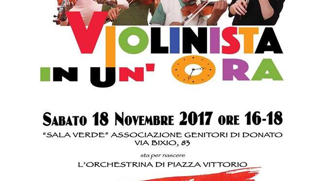 18 novembre 2017 “Violinista in un ora” presso la Scuola Di Donato