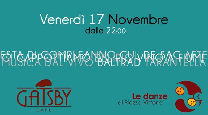 17 novembre 2017 “Le danze di Piazza Vittorio – Musica dal vivo” al Gatsby Cafè