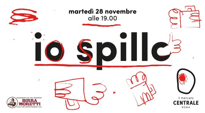 28 novembre 2017 “Io spillo” al Mercato Centrale Roma