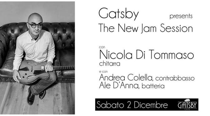 2 dicembre 2017 “The New Jam Session – Improvvisazione Jazz” al Gatsby Cafè