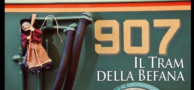 6 gennaio 2018 “907 – Il Tram della Befana”