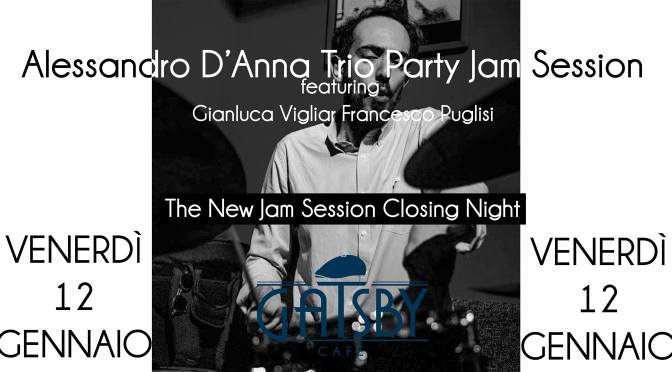 12 gennaio 2018 “The New Jam Session – Gran Finale di Stagione” al Gatsby Cafè