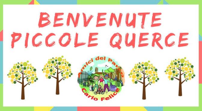 27 gennaio 2018 “Benvenute Piccole Querce” al Parco di Viale Carlo Felice