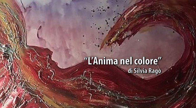 3 – 9 febbraio 2018 “L’Anima nel Colore” Presso lo Studio Medina Arte