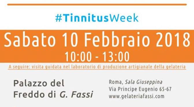 10 febbraio 2018 Open day “Acufene e Alimentazione” al Palazzo del Freddo