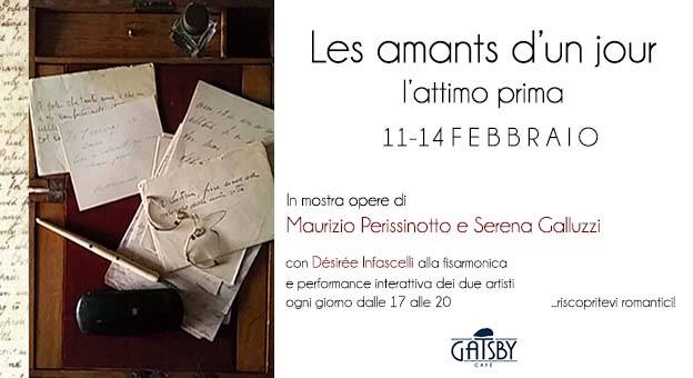 11 – 14 febbraio 2018 “Les Amants d’un jour – Mostra/Performance per S. Valentino” al Gatsby Cafè