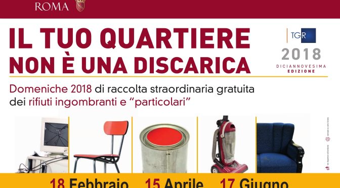 18 febbraio 2018 Raccolta straordinaria dei rifiuti ingombranti gratuita a Piazza Vittorio