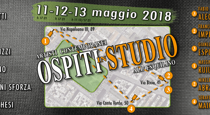 11 – 13 maggio 2018 “Ospiti in studio – Artisti contemporanei all’Esquilino”