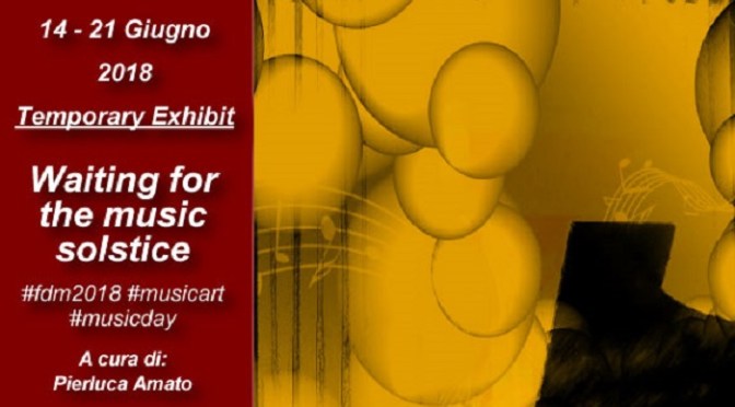 14 – 21 giugno 2018 “Waiting for the music solstice” allo Studio Medina