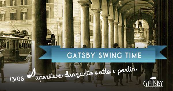 13 giugno 2018 “Gatsby Swing Time” al Gatsby Cafè