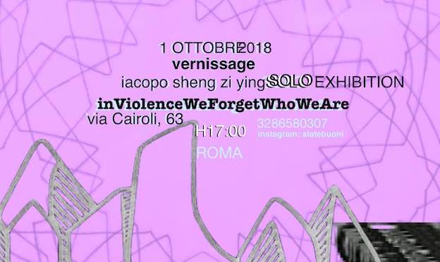 1 – 31 ottobre 2018 “InViolenceWeForgetWhoWeAre di Jacopo Sheng” mostra presso la Libreria Pagina 2