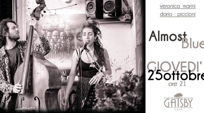 25 ottobre 2018 “Almost Blu” al Gatsby Cafè
