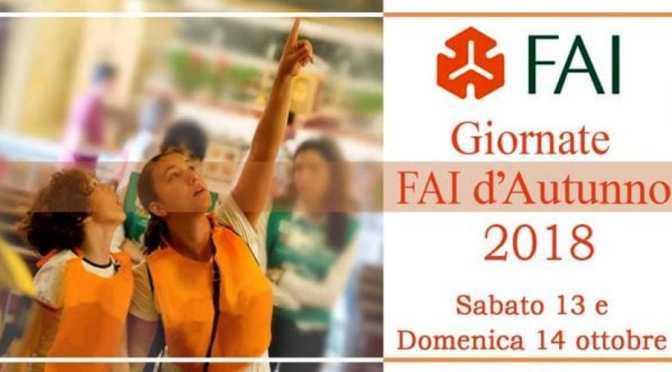 13 – 14 ottobre 2018 Giornate FAI di Autunno