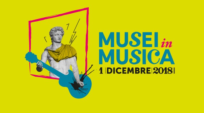 1 dicembre 2018 “Musei in Musica”