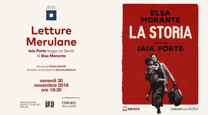 30 novembre 2018 per Letture Merulane Iaia Forte legge “La Storia” di Elsa Morante al Palazzo Merulana