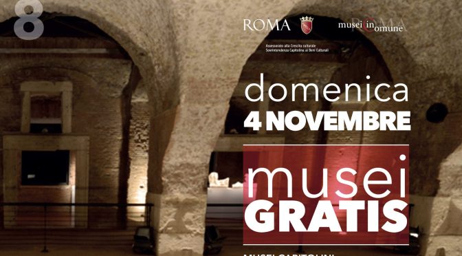 4 novembre 2018 #DOMENICALMUSEO Musei gratis per tutti