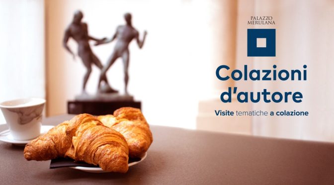 23 dicembre 2018 “Colazioni d’autore” al Palazzo Merulana