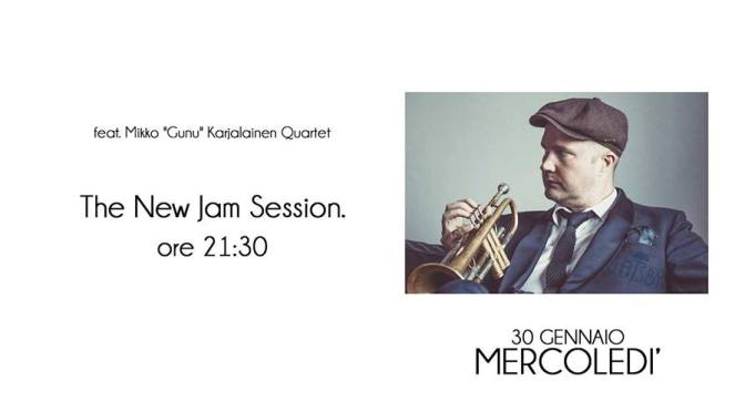 30 gennaio 2019 “The New Jam Session feat. Mikko “Gunu” Karjalainen Quartet” al Gatsby Cafè