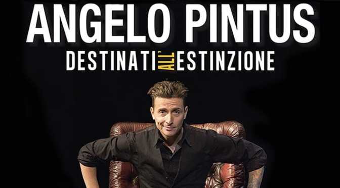 12 – 17 febbraio 2019 “Destinati all’Estinzione” al Teatro Brancaccio