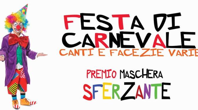 5 marzo 2019 “Festa di Carnevale” al Palazzo del Freddo Fassi