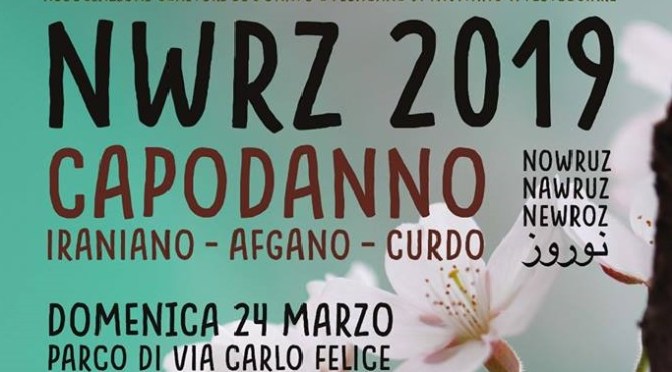 24 marzo 2019 “NWRZ 2019 – Capodanno Iraniano Afgano Curdo” al Parco di via Carlo Felice