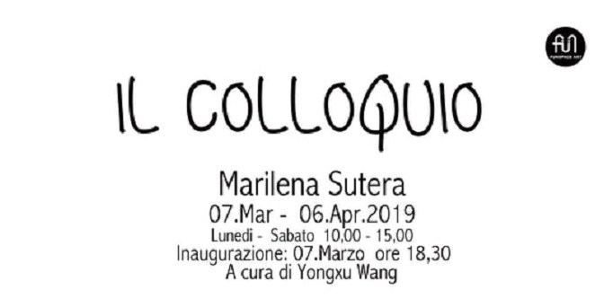 7 marzo-6 aprile 2019 “Il Colloquio” mostra personale di Marilena Sutera
