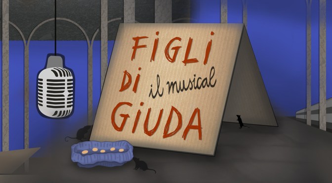 22 maggio 2019 “Figli di Giuda” al Teatro Brancaccio