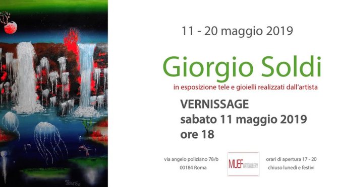 11 – 20 maggio 2019 Mostra personale di pittura “Giorgio Soldi” al MUEF ArtGallery