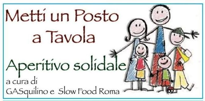 10 maggio 2019 “Metti un posto a tavola – Aperitivo solidale” presso Slow Food Roma
